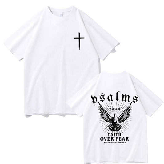 Faith Over Fear - T Shirt
